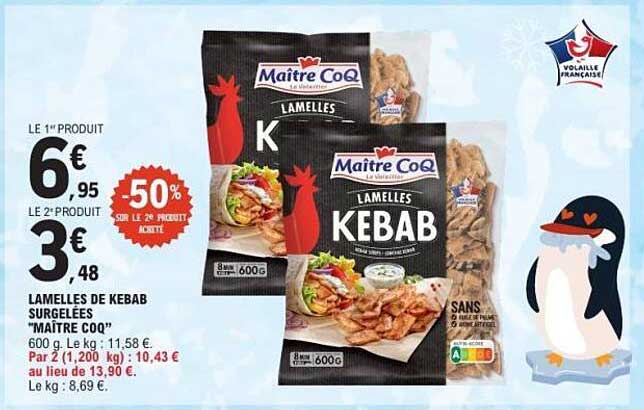 LAMELLES DE KEBAB SURGELEES "MAITRE COQ"