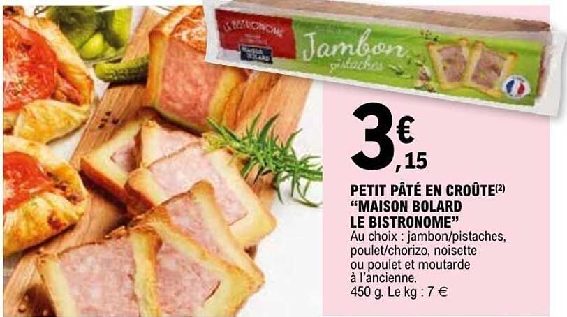 PETIT PÂTÉ EN CROÛTE "MAISON BOLARD LE BISTRONOME"