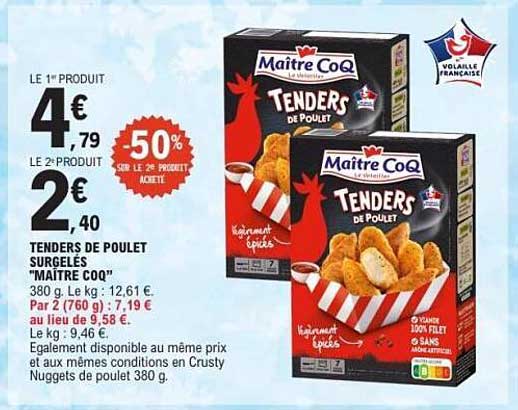 TENDERS DE POULET SURGÉLÉS "MAÎTRE COQ"