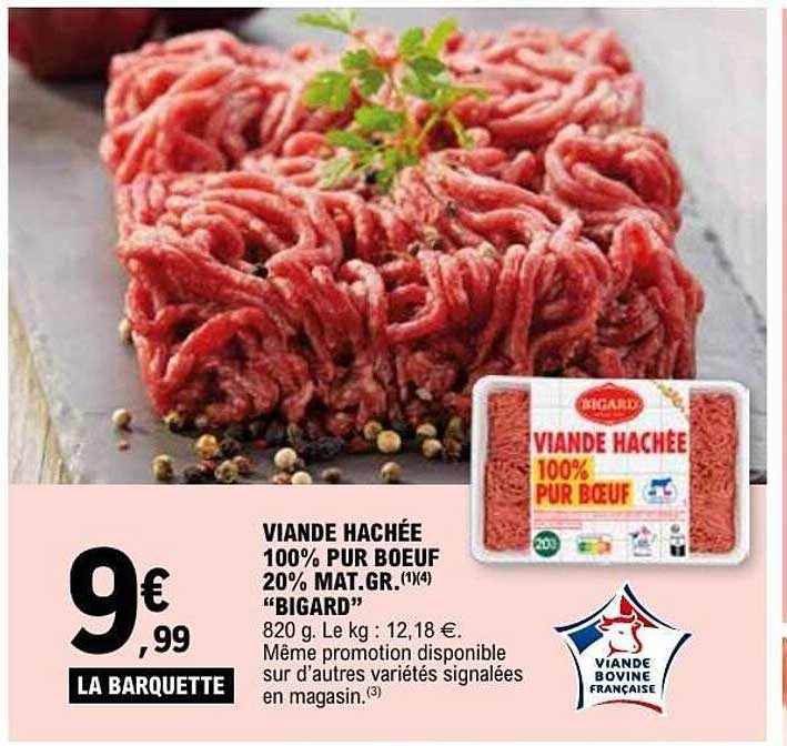 VIANDE HACHÉE 100% PUR BOEUF 20% MAT.GR.(1/4) "BIGARD"