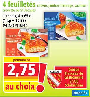 4 feuilletés au choix : chèvre, jambon fromage, saumon, crevette ou St Jacques