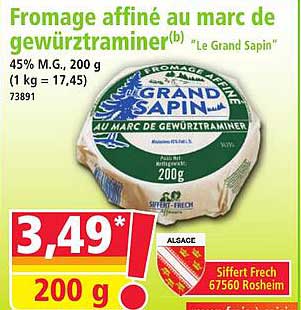 Fromage affiné au marc de gewurztraminer "Le Grand Sapin"
