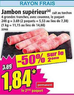 Jambon supérieur(a) cuit au torchon