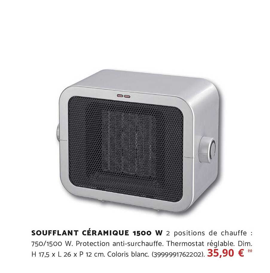 SOUFFLANT CÉRAMIQUE 1500 W 2 positions de chauffe