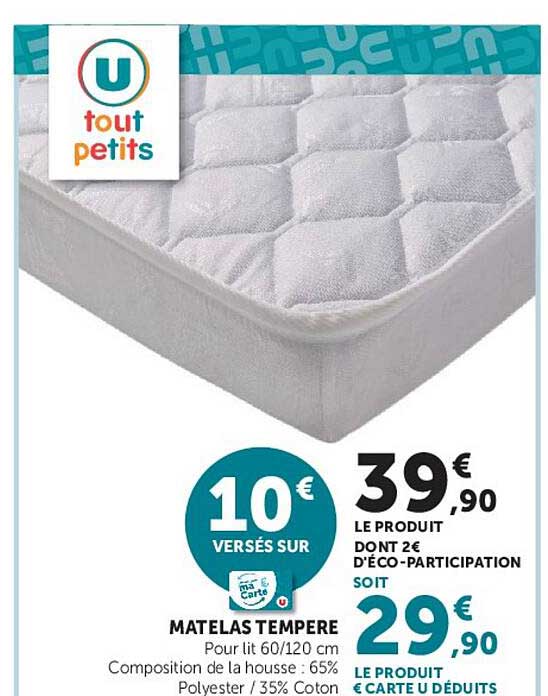10€ versés sur carte U sur matelas tempere