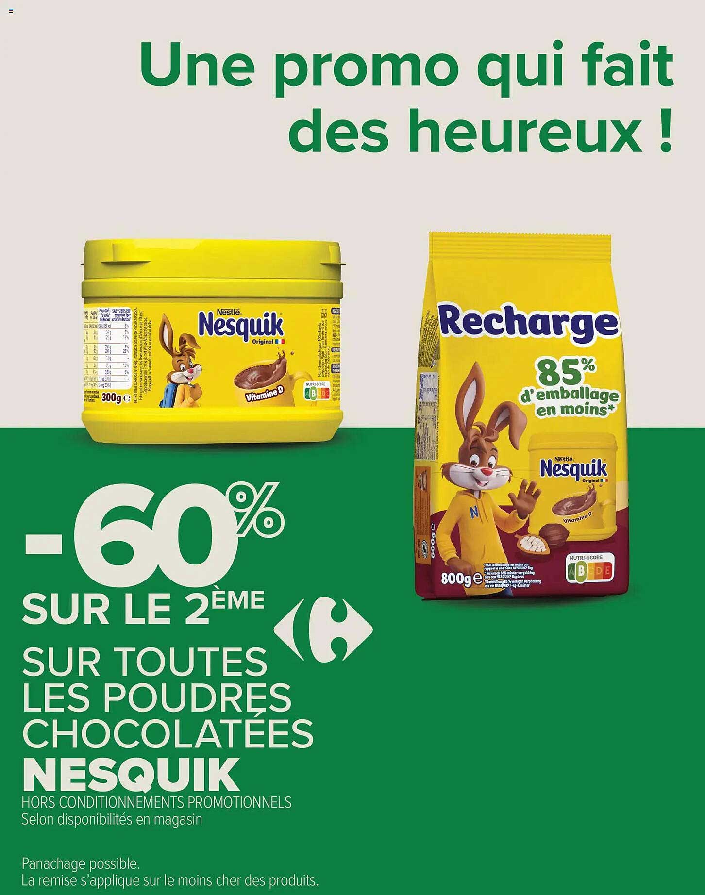 -60% SUR LE 2ÈME SUR TOUTES LES POUDRES CHOCOLATÉES NESQUIK