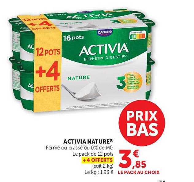 ACTIVIA NATURE(1) Ferme ou brassé ou 0% de MG Le pack de 12 pots + 4 OFFERTS