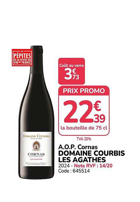 A.O.P. Cornas DOMAINE COURBIS LES AGATHES 2024 - Note RVF : 14/20