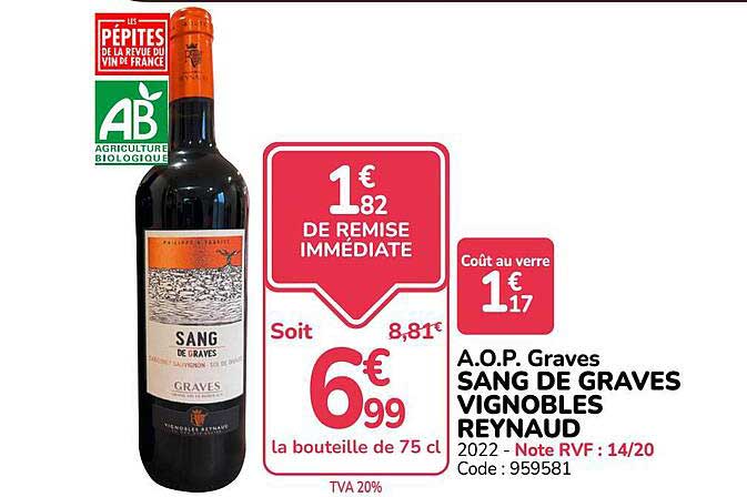 A.O.P. Graves SANG DE GRAVES VIGNOBLES REYNAUD