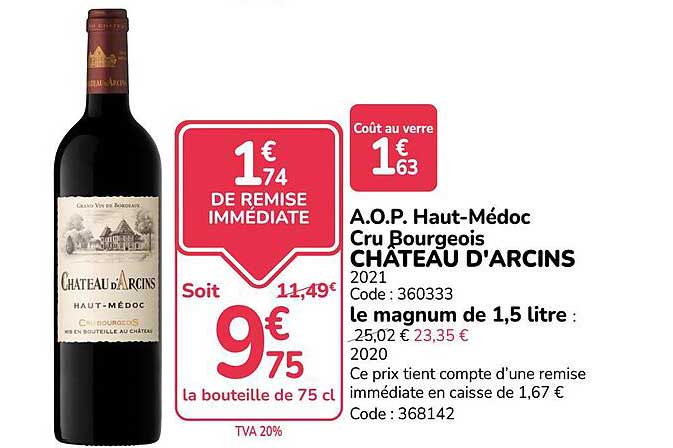 A.O.P. Haut-Médoc Cru Bourgeois CHÂTEAU D'ARCINS