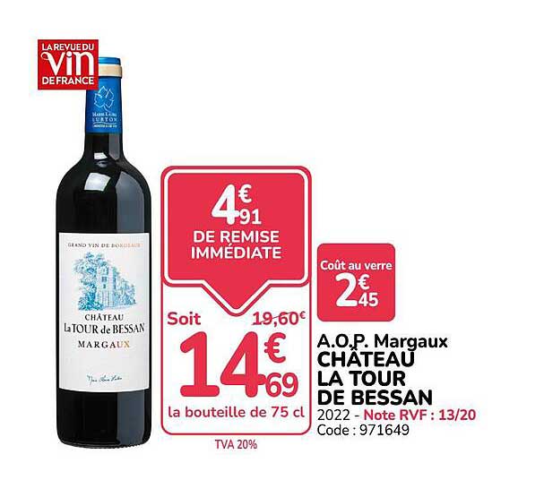 A.O.P. Margaux CHÂTEAU LA TOUR DE BESSAN 2022 - Note RVF : 13/20