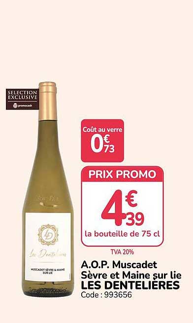 A.O.P. Muscadet Sèvre et Maine sur lie LES DENTELIERES