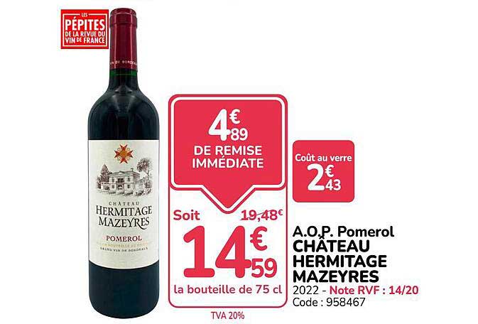 A.O.P. Pomerol CHATEAU HERMITAGE MAZEYRES