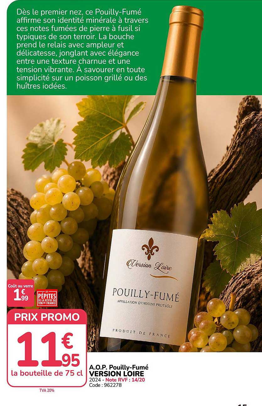 A.O.P. Pouilly-Fumé VERSION LOIRE