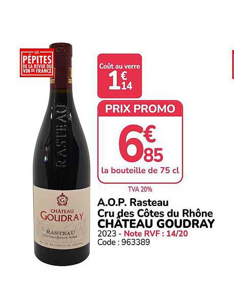 A.O.P. Rasteau Cru des Côtes du Rhône CHÂTEAU GOUDRAY