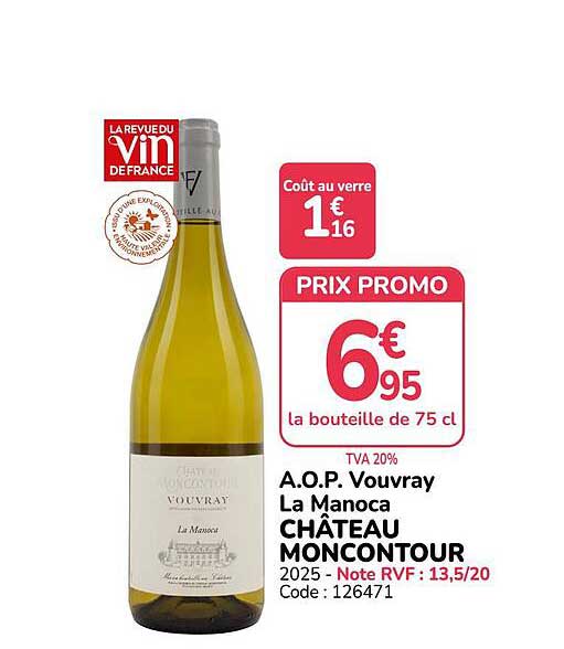A.O.P. Vouvray La Manoca CHÂTEAU MONCONTOUR 2025 - Note RVF : 13,5/20