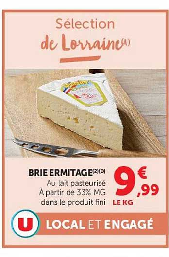 BRIE ERMITAGE(2R/D) Au lait pasteurisé A partir de 33% MG dans le produit fini