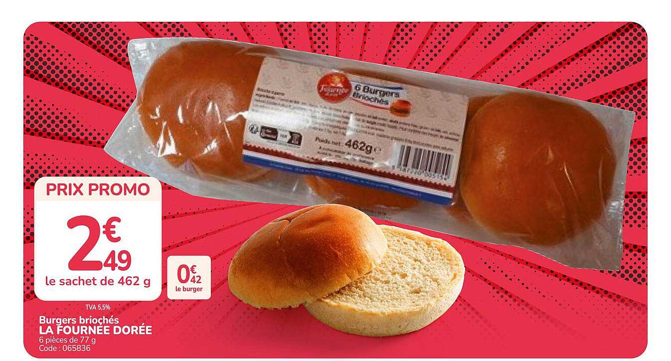 Burgers briochés LA FOURNÉE DORÉE