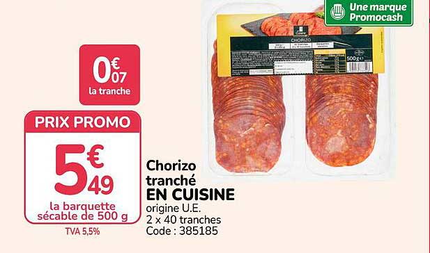 Chorizo tranché EN CUISINE