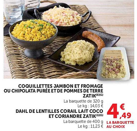 COQUILLETTES JAMBON ET FROMAGE OU CHIPOLATA PURÉE ET DE POMMES DE TERRE ZATIK(6H)G