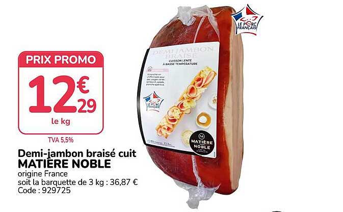 Demi-jambon braisé cuit MATIERE NOBLE