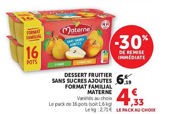 DESSERT FRUITIER SANS SUCRES AJOUTÉS FORMAT FAMILIAL MATERNE