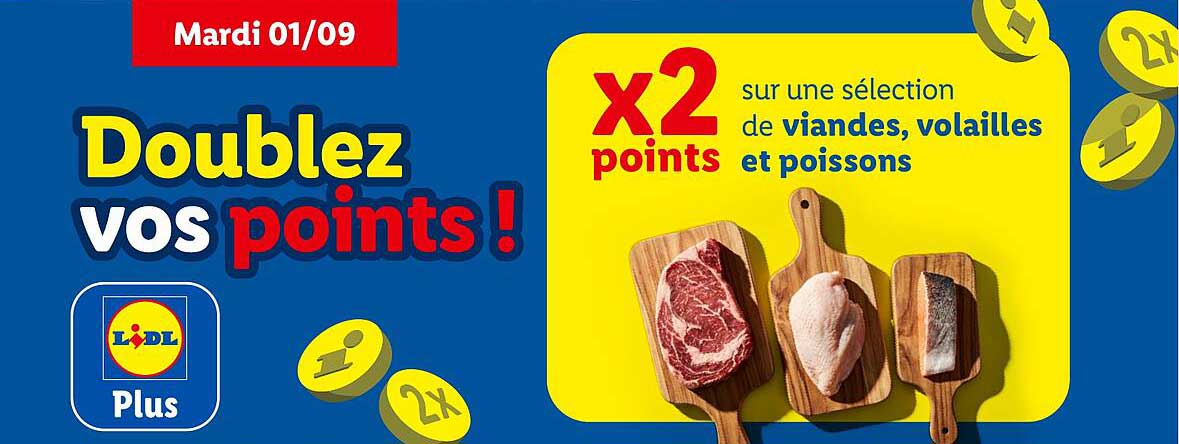 Doublez vos points !