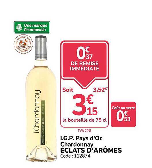 I.G.P. Pays d'Oc Chardonnay ÉCLATS D'ARÔMES