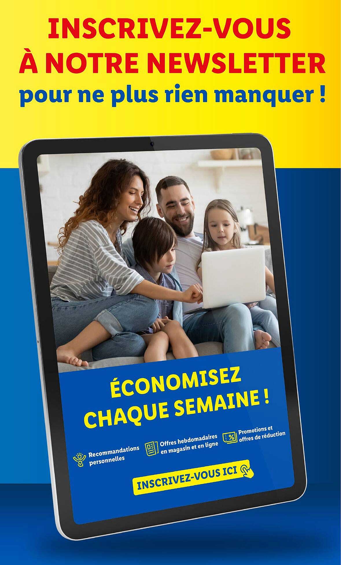 INSCRIVEZ-VOUS À NOTRE NEWSLETTER