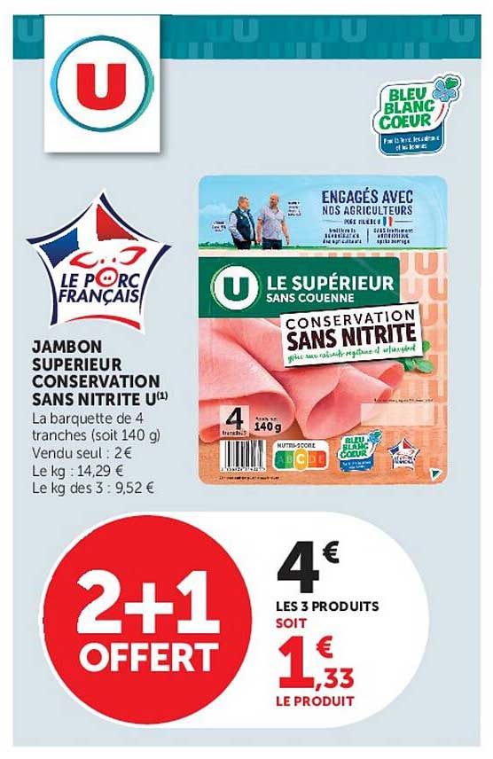 JAMBON SUPERIEUR CONSERVATION SANS NITRITE U