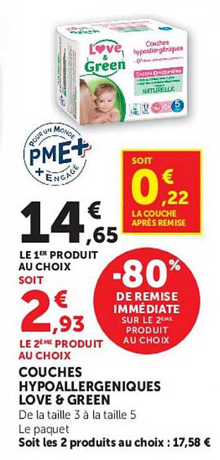 LE 1ER PRODUIT AU CHOIX SOIT 2€ 93 / LE 2ÈME PRODUIT AU CHOIX / COUCHES HYPOALLERGIQUES LOVE & GREEN / De la taille 3 à la taille 5 / Le paquet