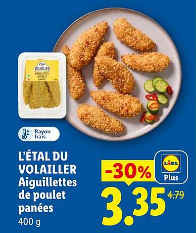 L’ÉTAL DU VOLAILLER Aiguillettes de poulet panées 400 g