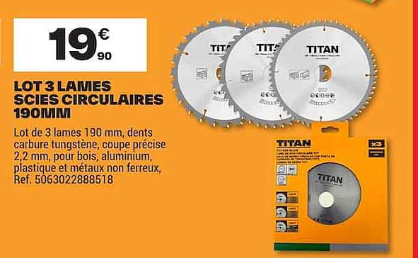LOT 3 LAMES SCIES CIRCULAIRES 190MM