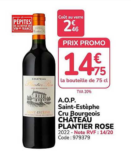 PRIX PROMO 14€75 la bouteille de 75 cl