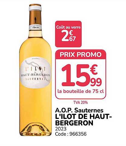 PRIX PROMO 15€99 la bouteille de 75 cl