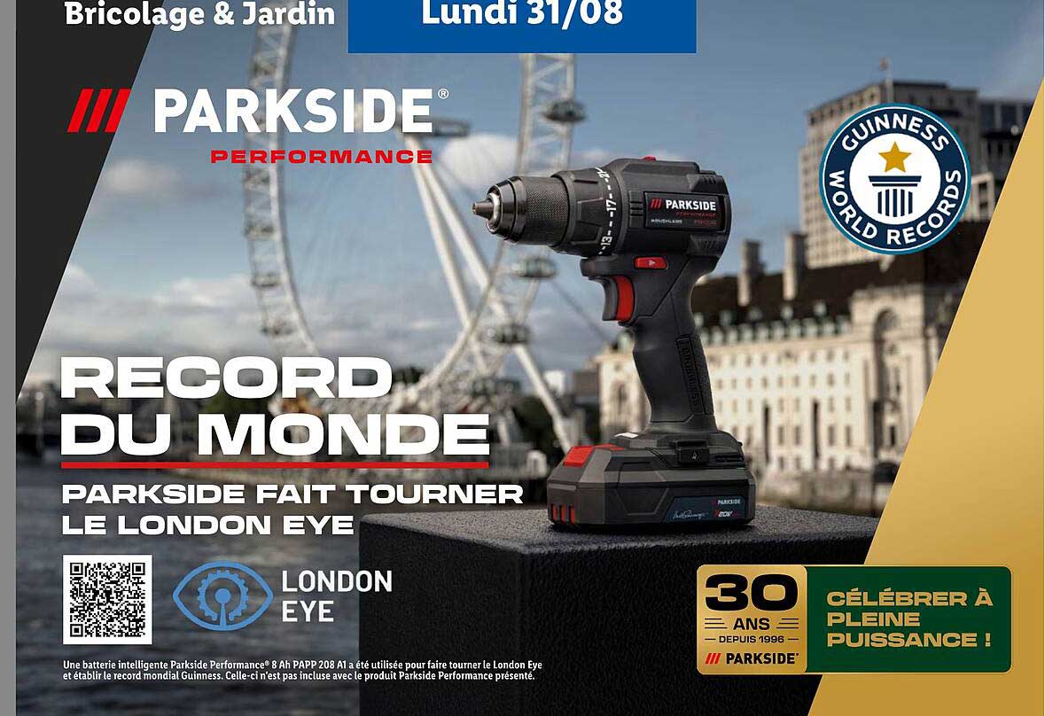 RECORD DU MONDE
PARKSIDE FAIT TOURNER
LE LONDON EYE