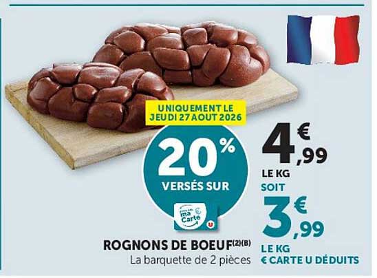 ROGNONS DE BOEUF(2)(B)
La barquette de 2 pièces