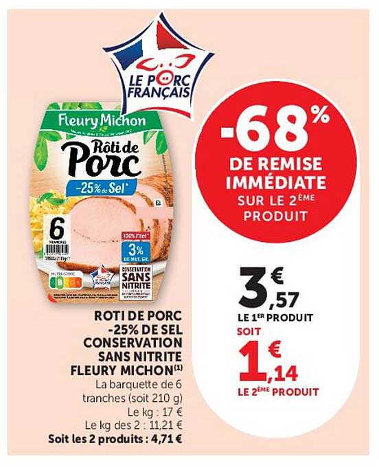 ROTI DE PORC -25% DE SEL CONSERVATION SANS NITRITE FLEURY MICHON(1)