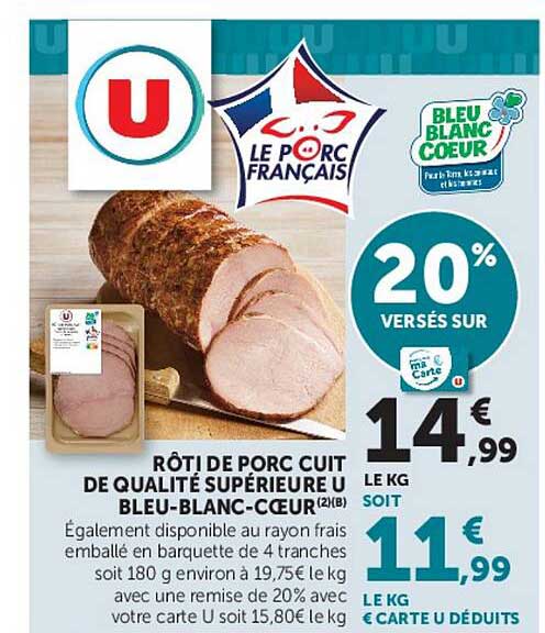 RÔTI DE PORC CUIT DE QUALITÉ SUPÉRIEURE BLEU-BLANC-CŒUR