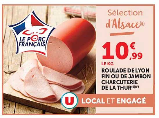 Roulade de Lyon fin ou de jambon charcuterie de la Thur