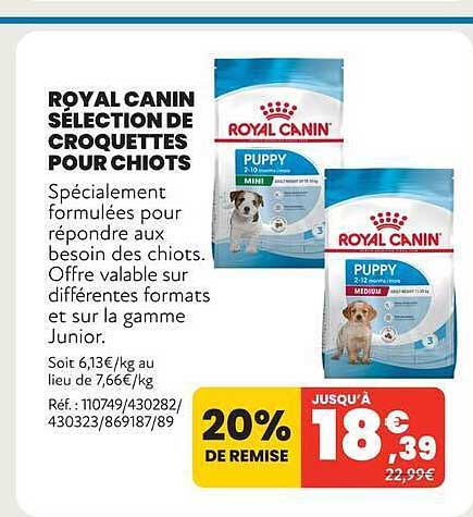 ROYAL CANIN SELECTION DE CROQUETTES POUR CHIOTS