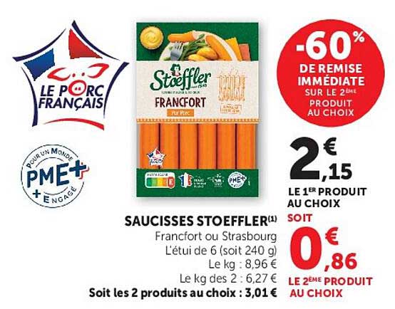 SAUCISSES STOEFFLER Franckfort ou Strasbourg L’étui de 6 (soit 240 g)