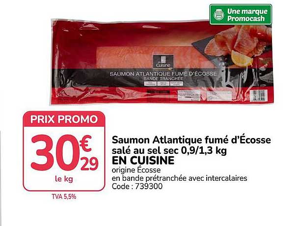 Saumon Atlantique fumé d’Écosse salé au sel sec 0,9/1,3 kg EN CUISINE