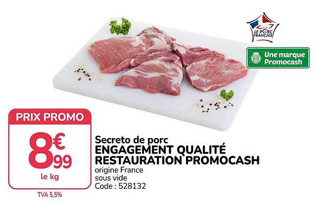 Secreto de porc ENGAGEMENT QUALITÉ RESTAURATION PROMOCASH