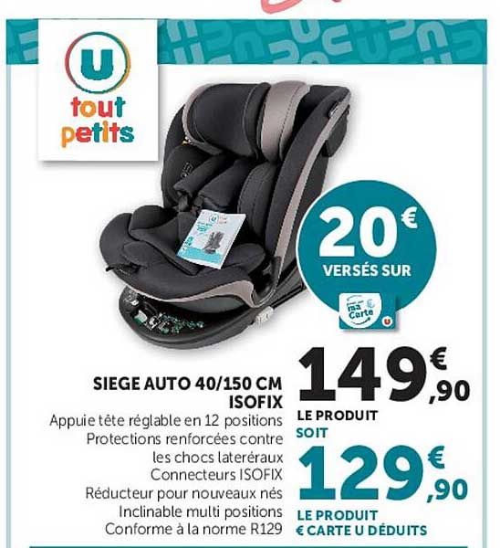 SIEGE AUTO 40/150 CM ISOFIX