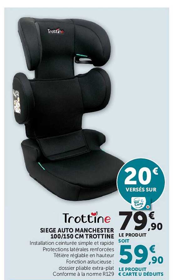 SIEGE AUTO MANCHESTER 100/150 CM TROTTINE