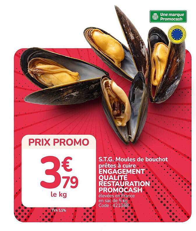 S.T.G. Moules de bouchot prêtes à cuire ENGAGEMENT QUALITÉ RESTAURATION PROMOCASH