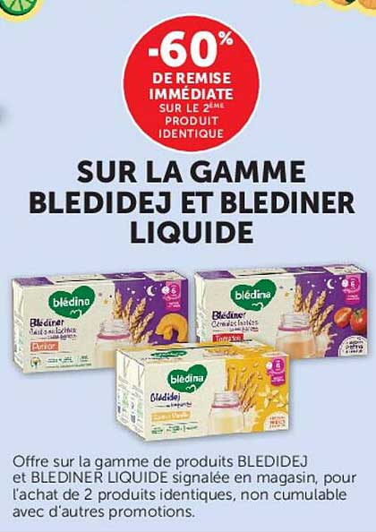 SUR LA GAMME BLEDIDEJ ET BLEDINER LIQUIDE