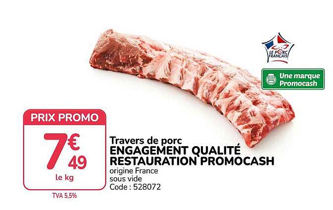 Travers de porc ENGAGEMENT QUALITÉ RESTAURATION PROMOCASH