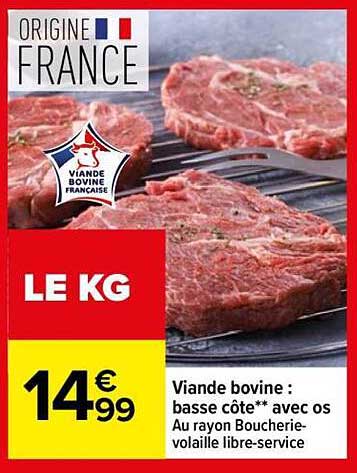 Viande bovine : basse côte** avec os Au rayon Boucherie-volaille libre-service